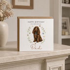 Personalised Spaniel Dog Theme Birthday Card for Husband, Dad, Grandad, Son,  Uncle, Brother etc